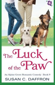 The Luck of the Paw (An Alpine Grove Romantic Comedy) (Volume 9)