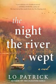 The Night the River Wept