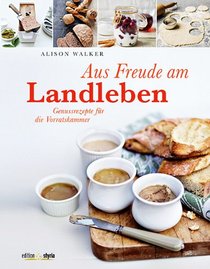 Aus Freude am Landleben