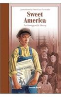 Sweet America: An Immigrant's Story (Jamestown's American Portraits)
