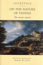 On the Nature of Things: De rerum natura