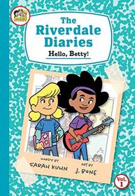 The Riverdale Diaries, vol. 1: Hello, Betty! (Archie)