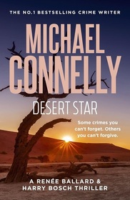 Desert Star (Renee Ballard, Bk 5) (Harry Bosch, Bk 24)