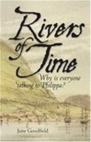 Rivers of Time: Why is Everyone Talking to Philippa?