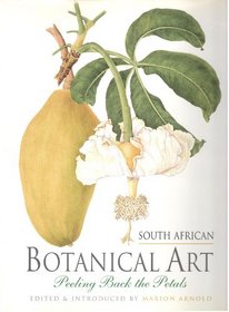 South African Botanical Art: Peeling Back the Petals