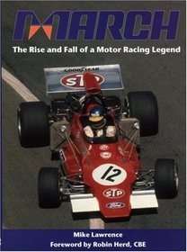 March: The Rise and Fall of Motor Racing