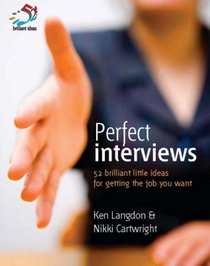 Perfect Interviews (52 Brilliant Little Ideas)
