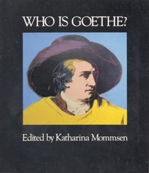 Who Is Goethe?