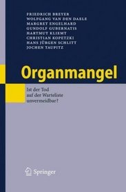 Organmangel: Ist der Tod auf der Warteliste unvermeidbar? (German Edition)