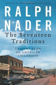 The Seventeen Traditions: Lessons from an American Childhood