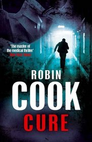 Cure. Robin Cook