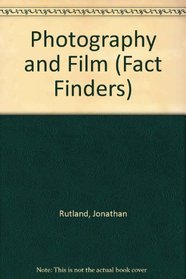 Photography and Film (Fact Finders)