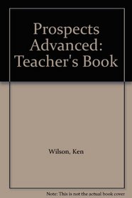 Prospects Advanced: Teacher's Book