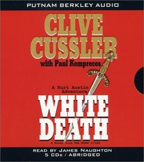 White Death (NUMA Files, Bk 4) (Audio CD) (Abridged)