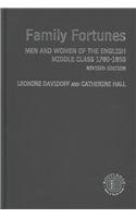 Family Fortunes: Men and Women of the English Middle Class 17801850