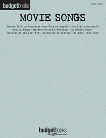 Movie Songs: Easy Piano Budget Books (Easy Piano Songbook)