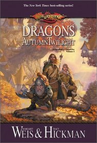 Dragons of Autumn Twilight (Dragonlance Chronicles, Bk 1)