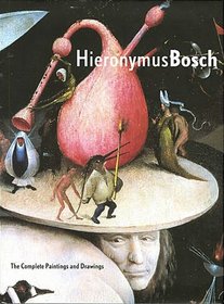 Hieronymus Bosch: The Complete Paintings and Drawings