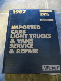 Mitchell 1986 Imported Cars & Trucks Service & Repair (Engine Chassis, Volume II)