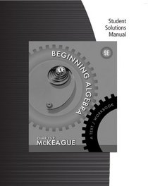 Student Workbook for McKeague's Beginning Algebra: A Text/Workbook