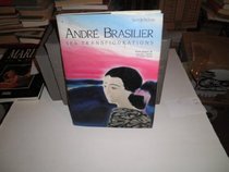 Andre Brasilier, ses transfigurations (French Edition)