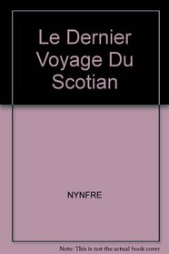 Le Dernier Voyage Du Scotian (Collection Le Marchand de Sable)