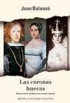 Las Coronas Nuevas (Asi Fue) (Spanish Edition)
