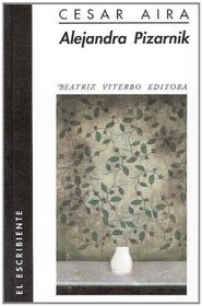 Alejandra Pizarnik (El Escribiente: Ensayo) (Spanish Edition)