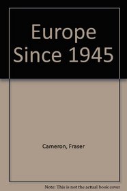 Europe Since 1945