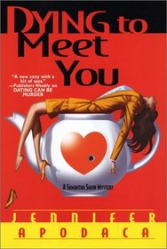 Dying to Meet You (Samantha Shaw, Bk 2)