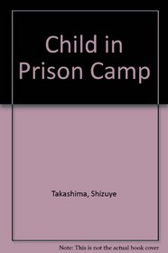 Child in Prison Camp