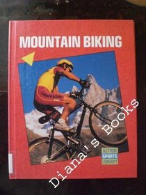Mountain Biking (Action Sports Library)