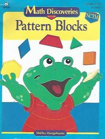 Math Discoveries with Pattern Blocks (Grades 2-3)
