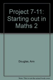 Project 7-11: Starting Out in Maths 2