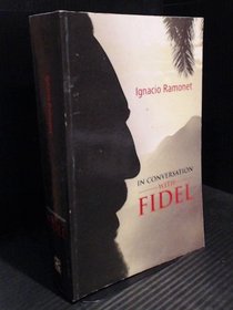 In Conversation with Fidel