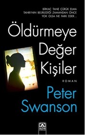 Oldurmeye Deger Kisiler (The Kind Worth Killing) (Henry Kimball / Lily Kintner, Bk 1) (Turkish Edition)