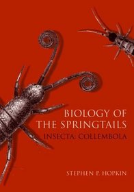 Biology of the Springtails: (Insecta : Collembola)