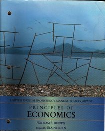 Limited English Proficiency Manual to Accompany Principles of Economics by William S. Brown