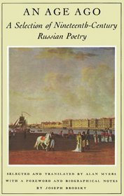 An Age Ago : A Selection of Nineteenth-Century Russian Poetry