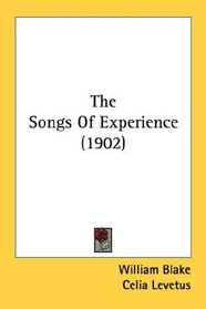 The Songs Of Experience (1902)