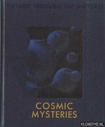 Cosmic Mysteries (Voyage Through the Universe)