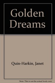 Golden Dreams