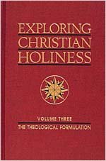 Exploring Christian Holiness,3 Volume Set: 3 Volume Set