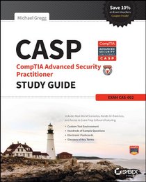 CASP CompTIA Advanced Security Practitioner Study Guide: Exam CAS-002