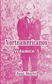 Norteamericanos: Volumen 3 (Spanish Edition)