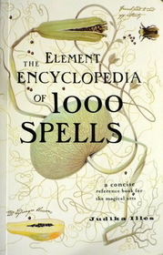 Element Encyclopedia of 1000 Spells