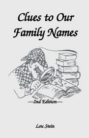 Clues To Our Family Names, 2nd edition