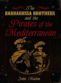 Barbarossa and the Pirates of the Mediterranean
