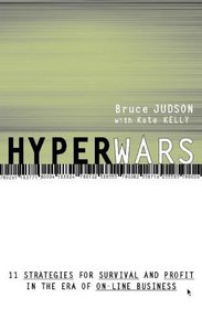 Hyperwars: Strategies for Survival and Profit in the Era of On-line Business