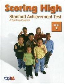 Scoring HIgh StanfordAchievement Test Book 1 - Student Edition
